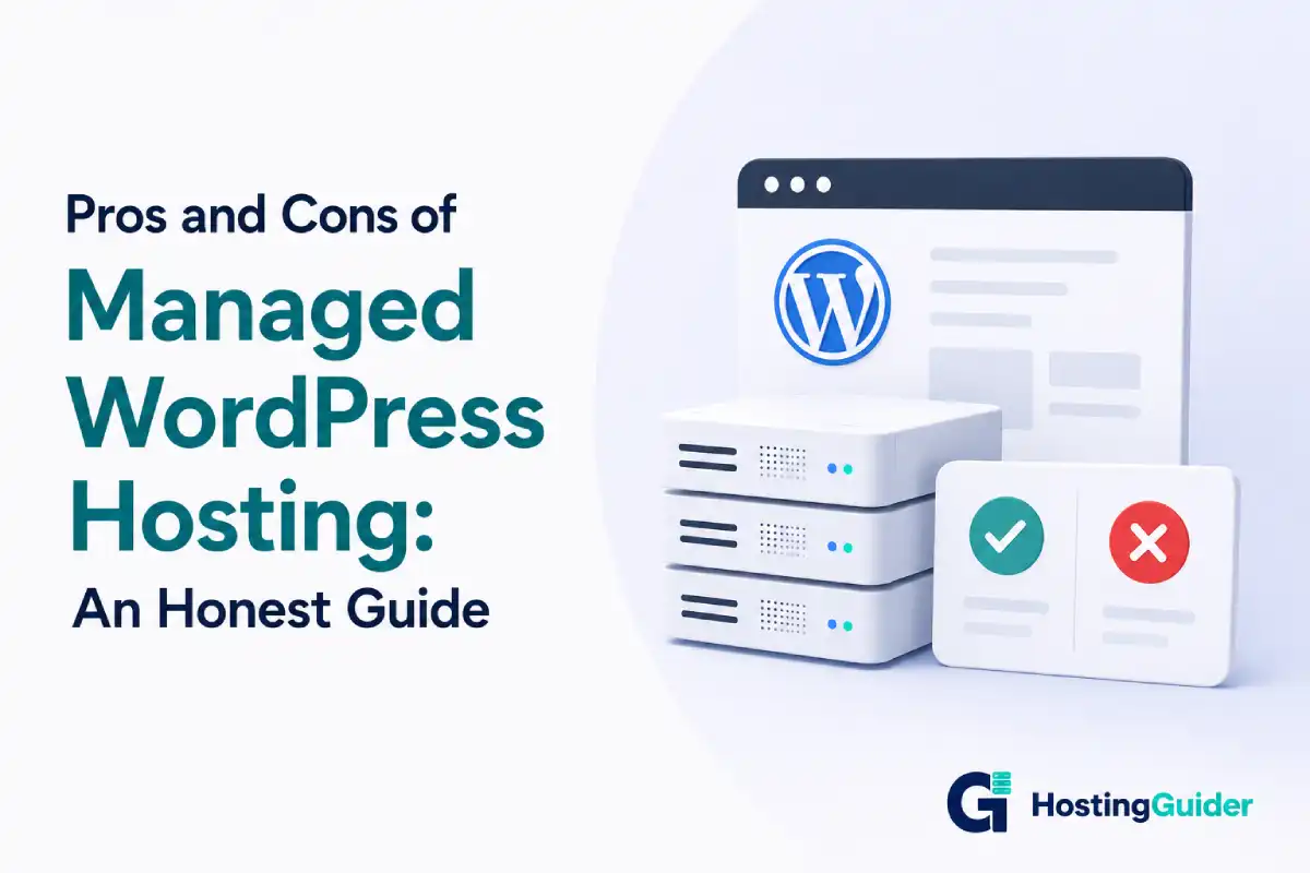 Pros and Cons of Managed WordPress Hosting: An Honest Guide