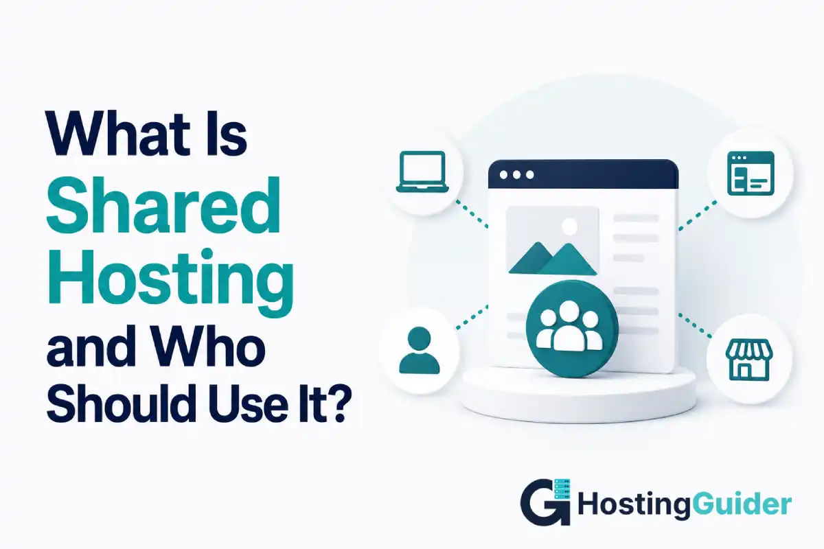 What Is Shared Hosting and Who Should Use It?
