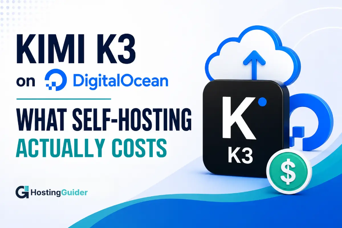 Kimi K3 onDigitalOcean: What Self-Hosting Actually Costs