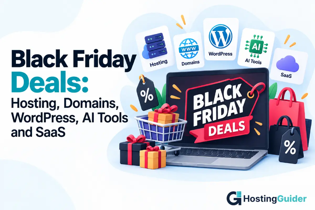 Black Friday Deals 2026: Hosting, Domains, WordPress, AI Tools and SaaS